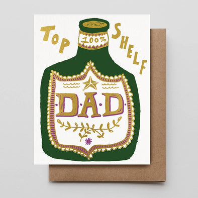 Top Shelf Dad Greeting Card