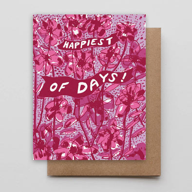 Happiest of Days! Greeting Card