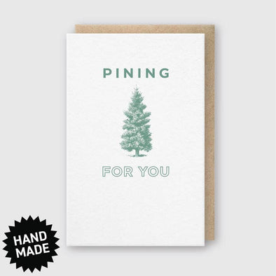 Pining For You Card