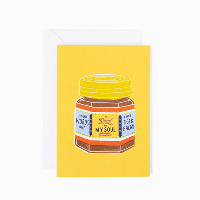 Tiger Balm For My Soul Card