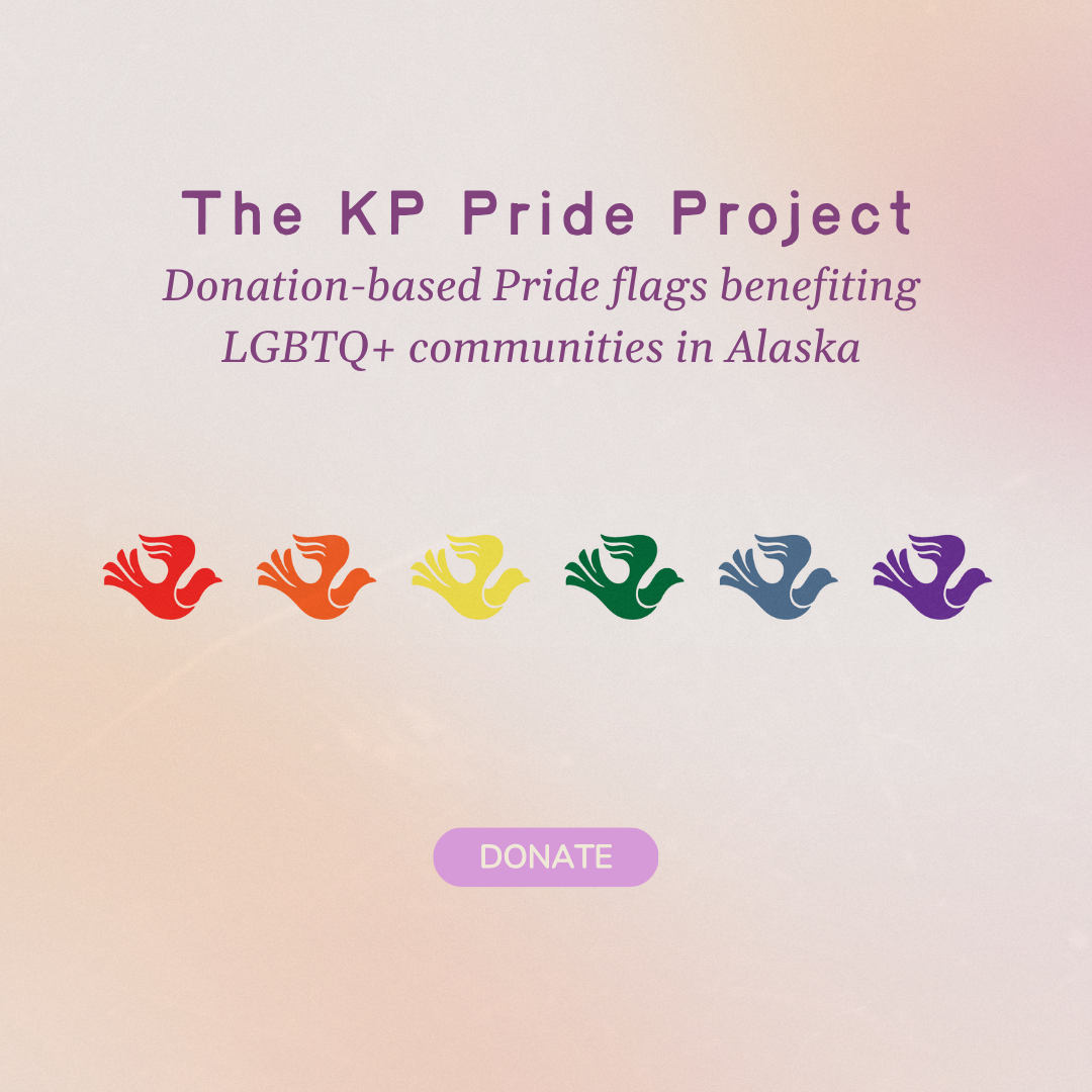 The KP Pride Project: A Juneau Pride Month Fundraiser Supporting LGBTQ+ Communities in Alaska 🌈