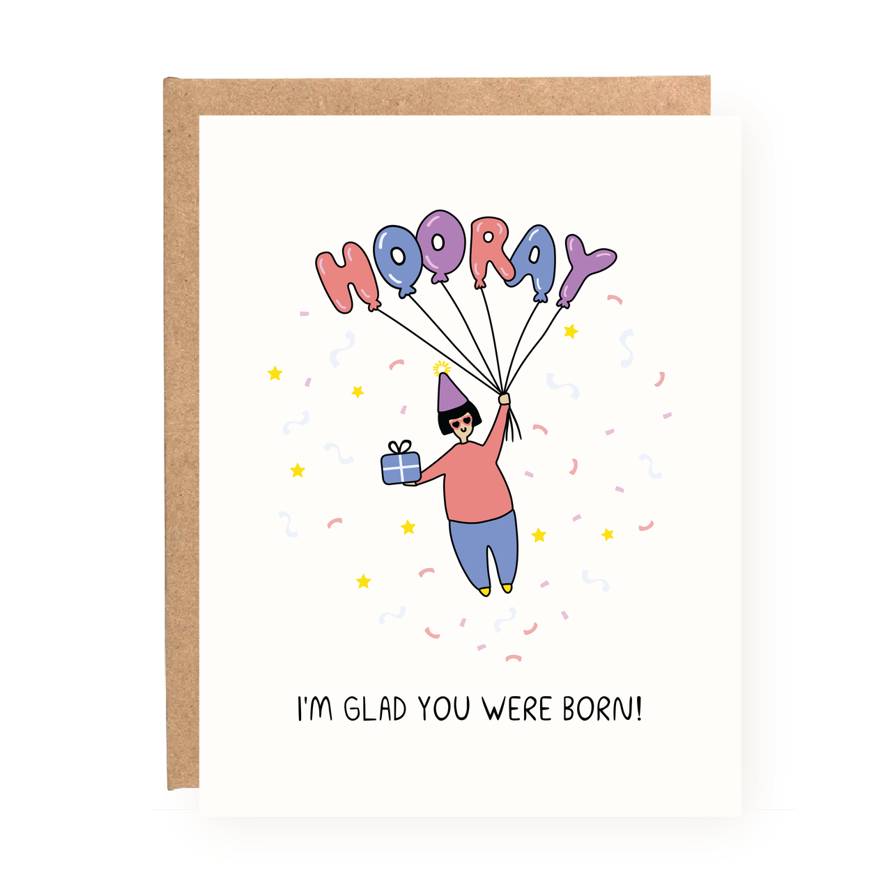 Glad You Were Born Birthday Card