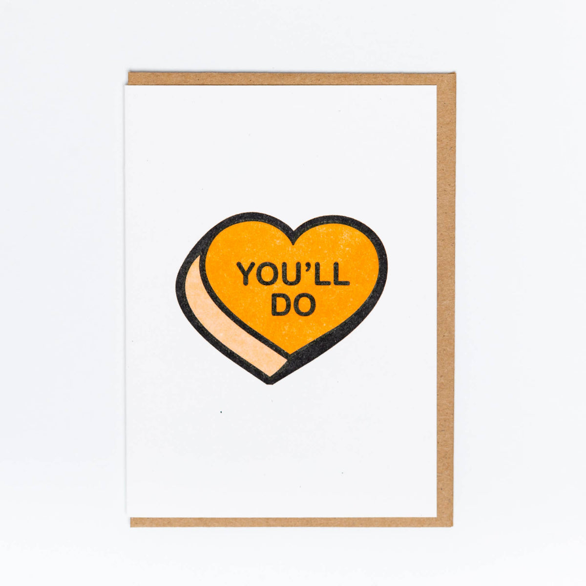 You'll Do Greeting Card