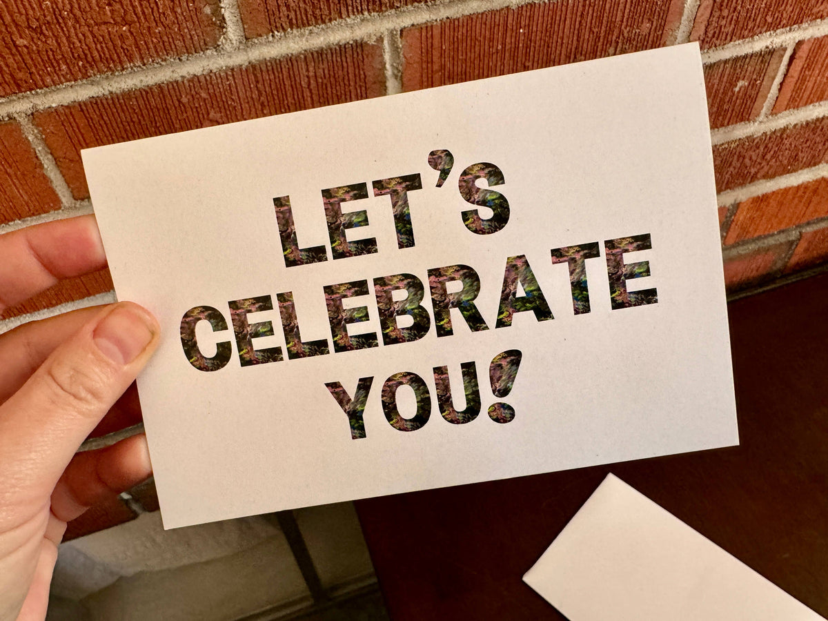 Let's Celebrate You Card - 6"x4" - 100% PCW Recycled Eco