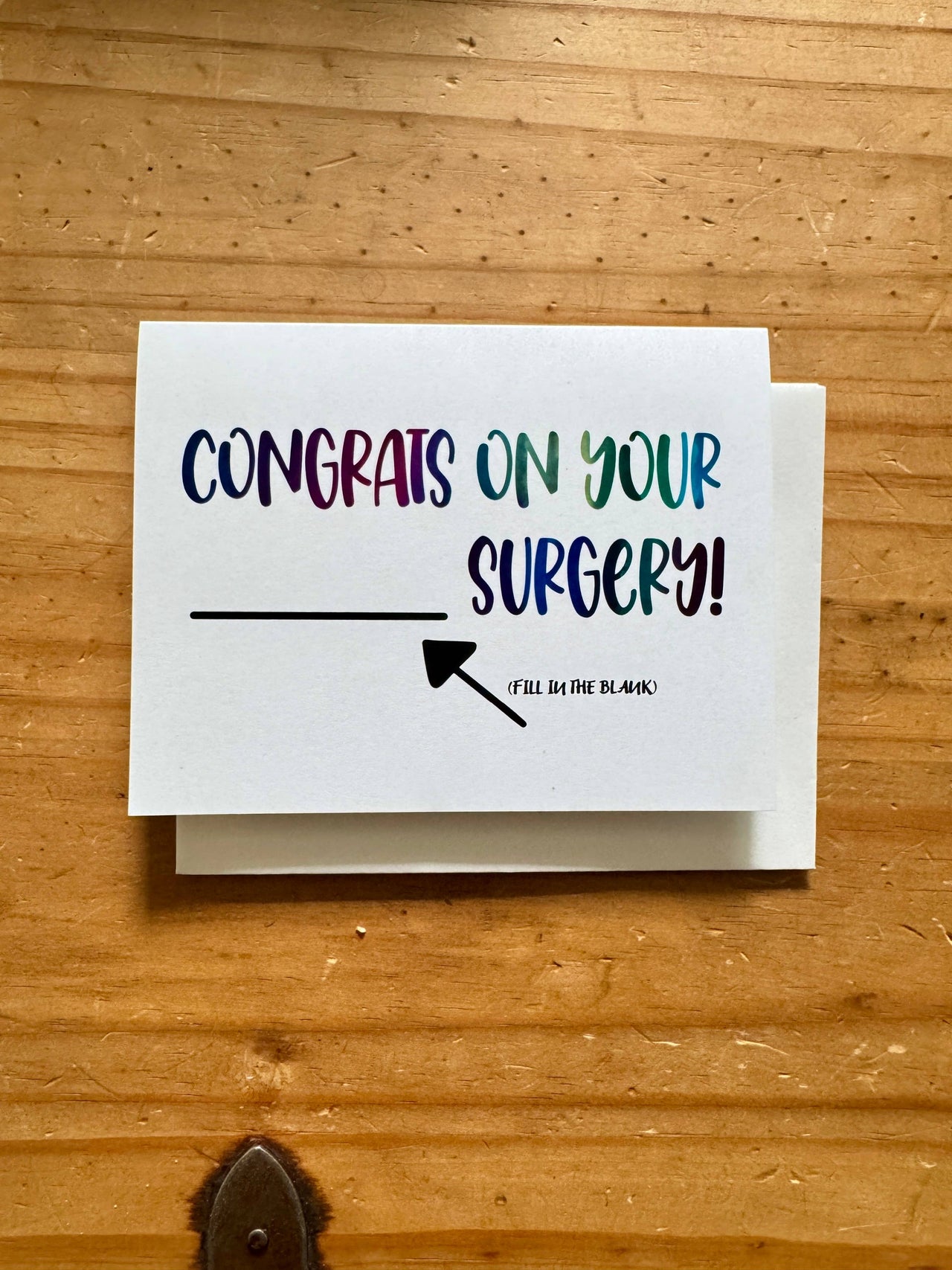 Congrats on Your Surgery! Greeting Card - Fill in the Blank