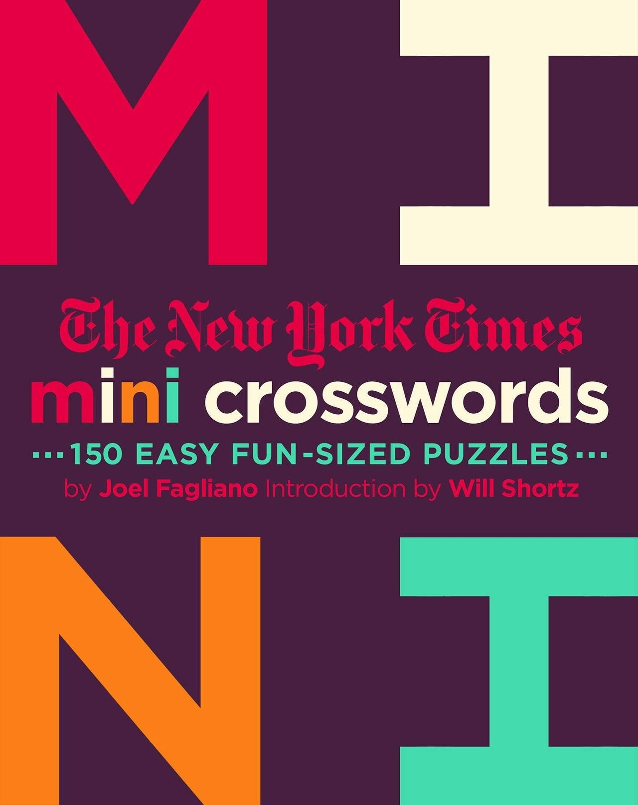 Nyt Mini Xwords Vol 2: 150 Easy Fun-Sized Puzzles