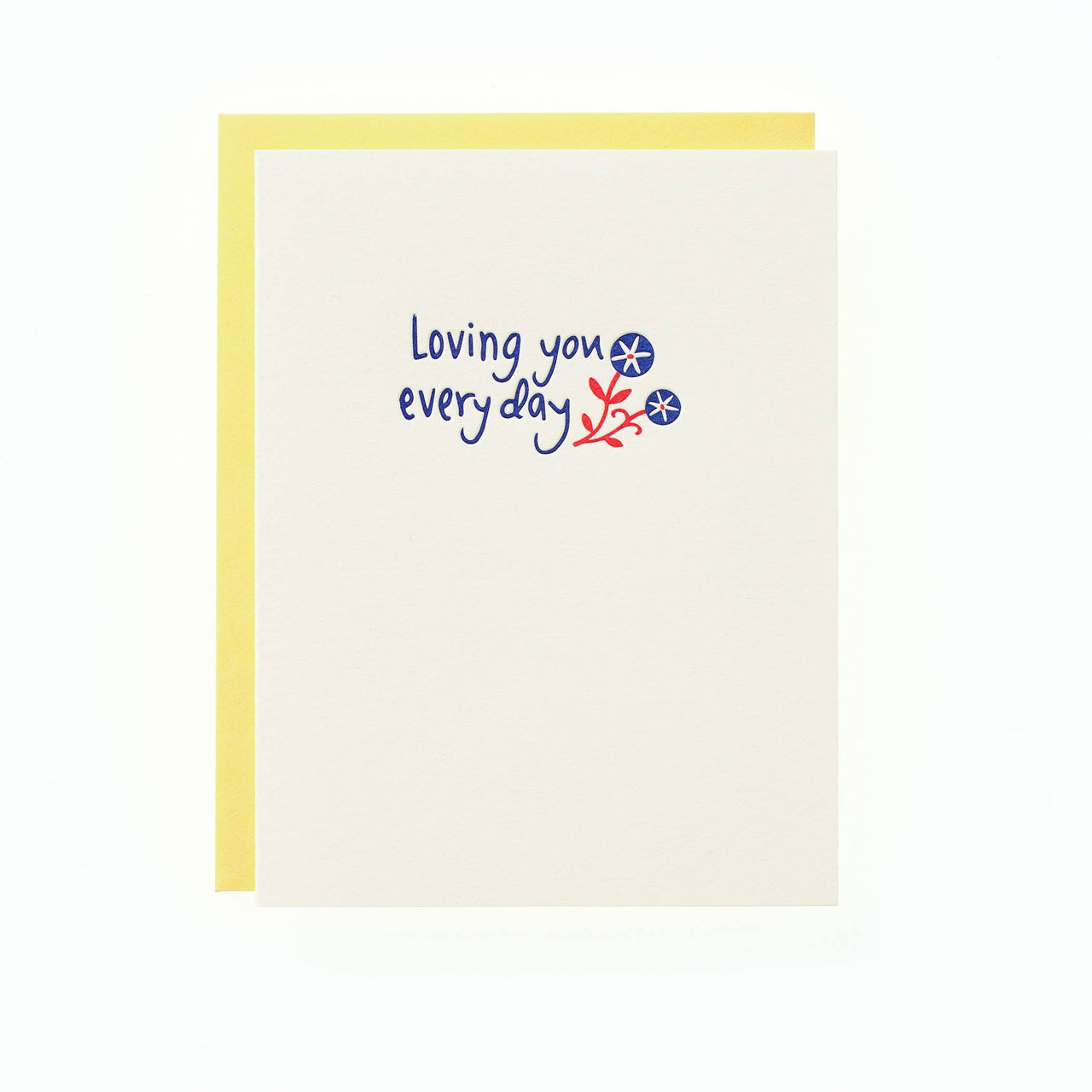 Loving You Every Day - Letterpress Greeting Card