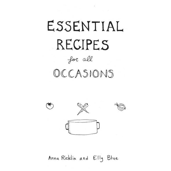 Essential Recipes for All Occasions