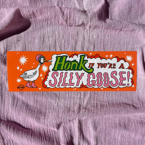 Silly Goose Bumper Sticker