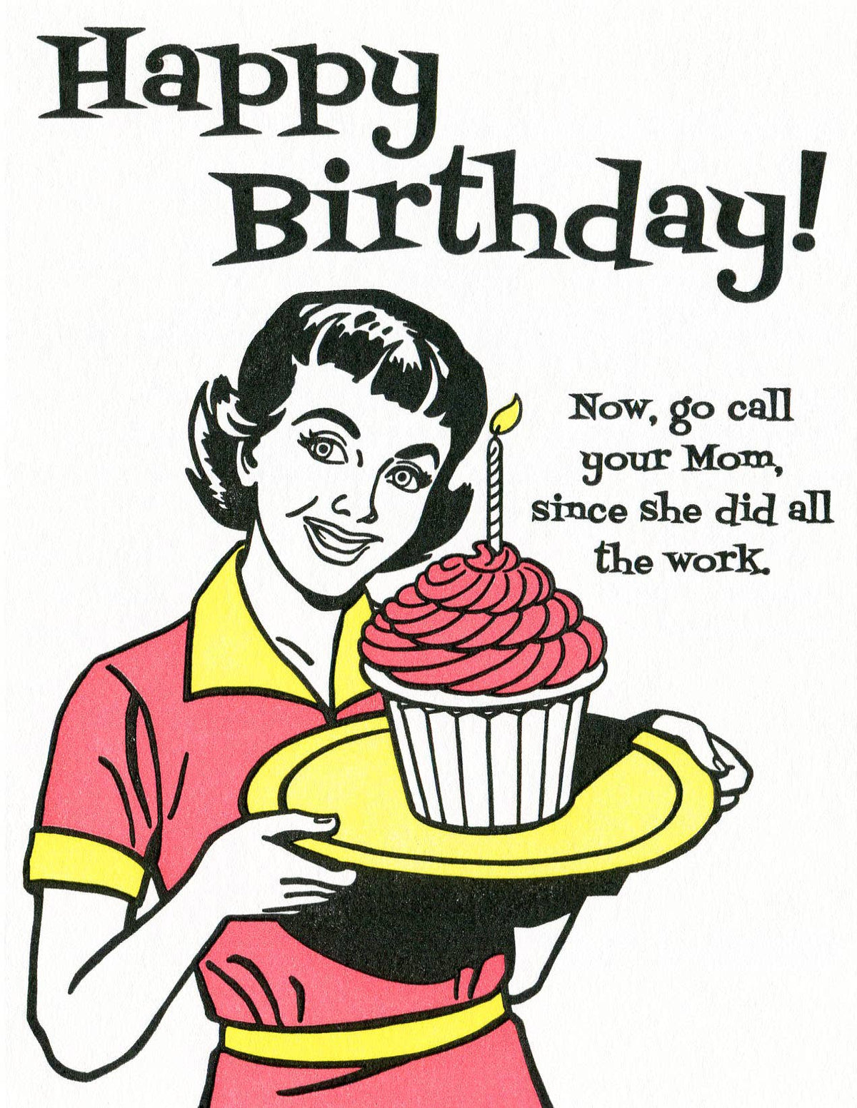Call Your Mom Birthday Greeting Card