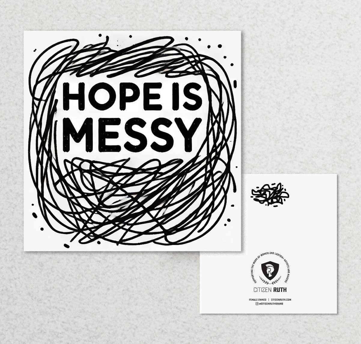Hope is Messy Greeting card