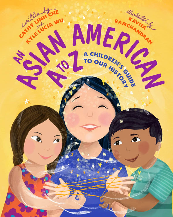 An Asian American A to Z: A Children's Guide to Our History