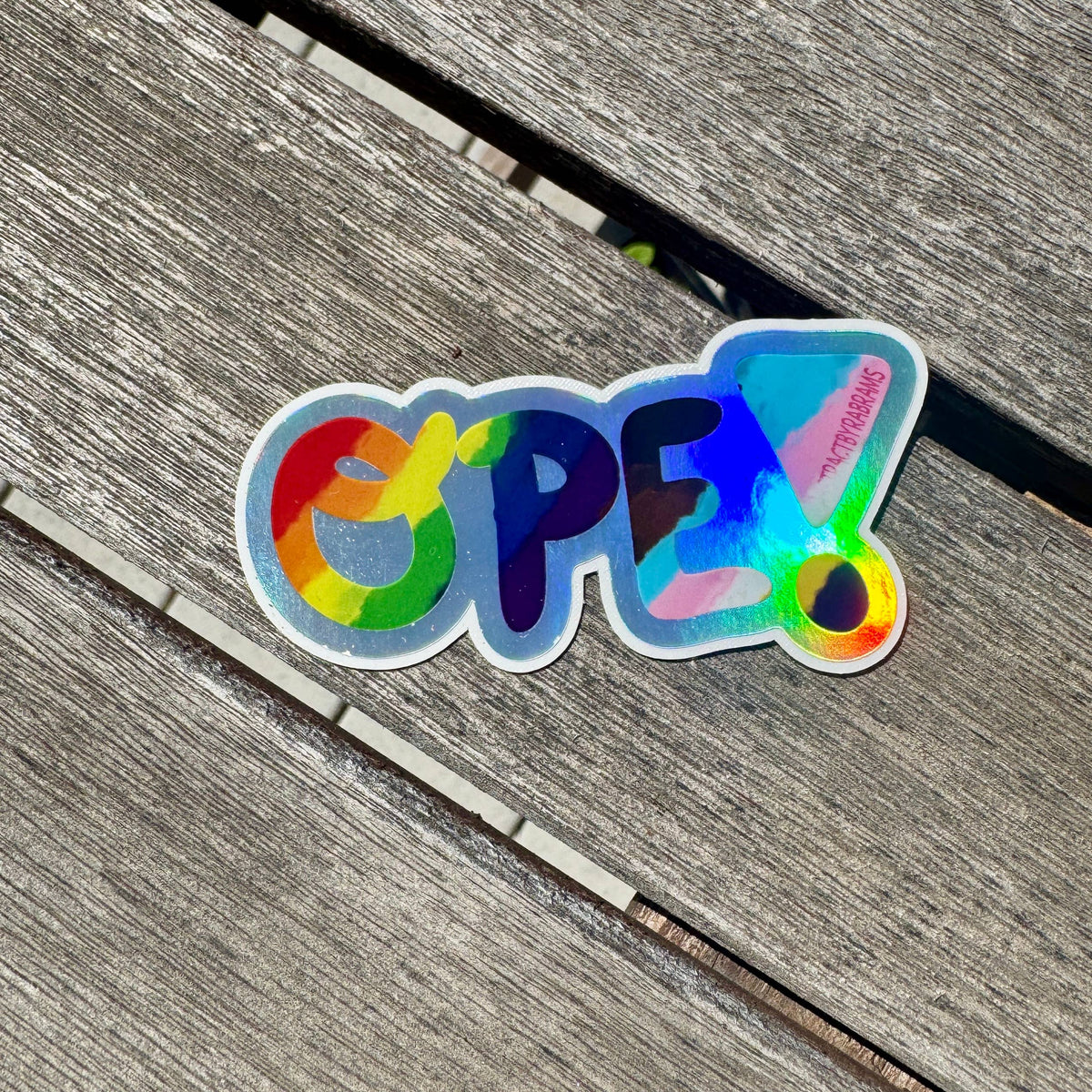 Rainbow Ope Sticker - LGBTQ+ Ope Sticker - Holographic