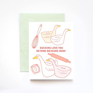 Ducking Love You Mom Mother's Day Greeting Card - 4.25" x 5.5" (A2)
