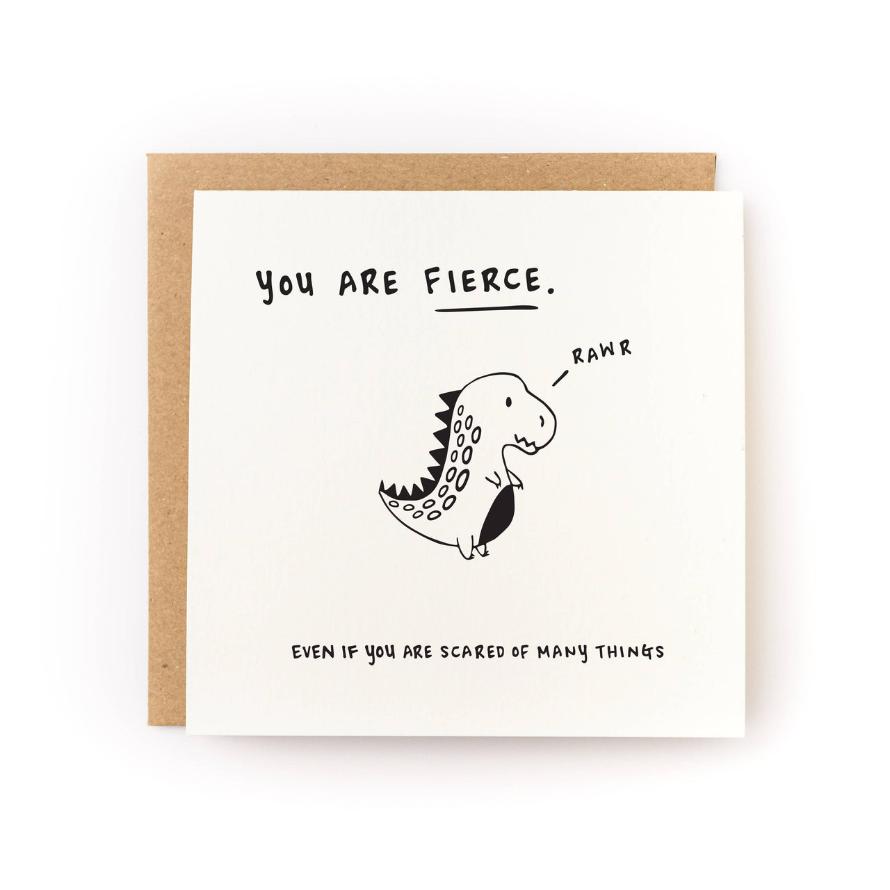 You Are Fierce Dinosaur Encouragement Card