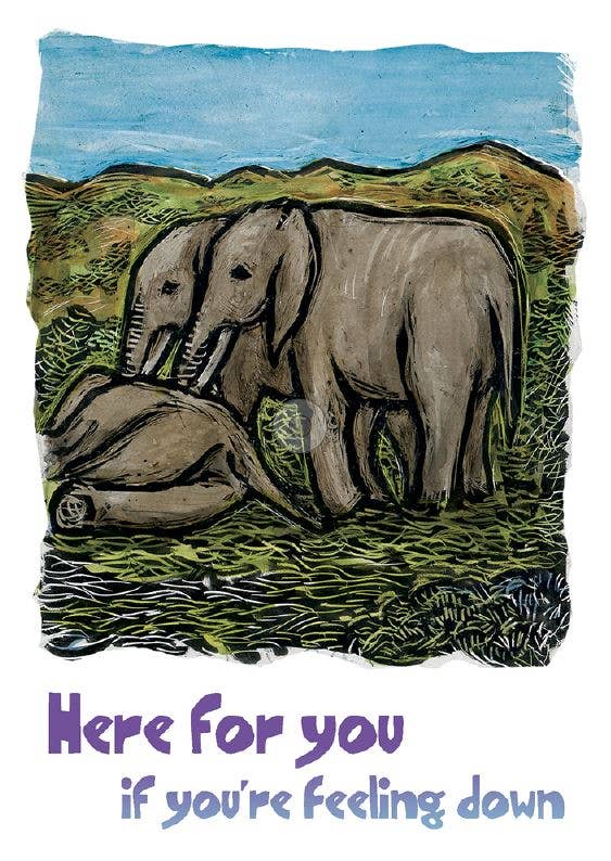 Here For You if You're Feeling Down Card