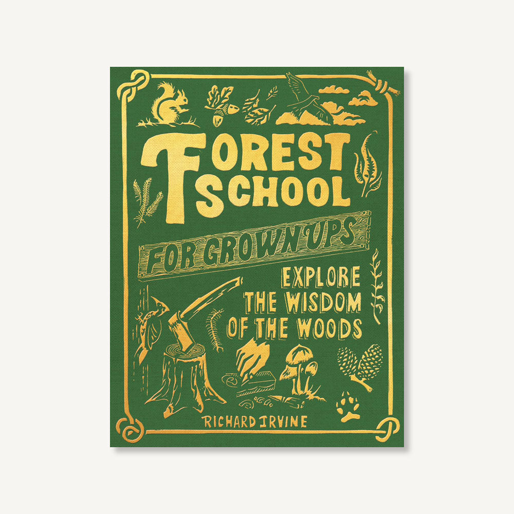 Forest School For Grown-Ups