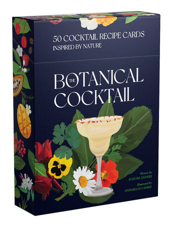 The Botanical Cocktail: 50 Cocktail Recipe Cards
