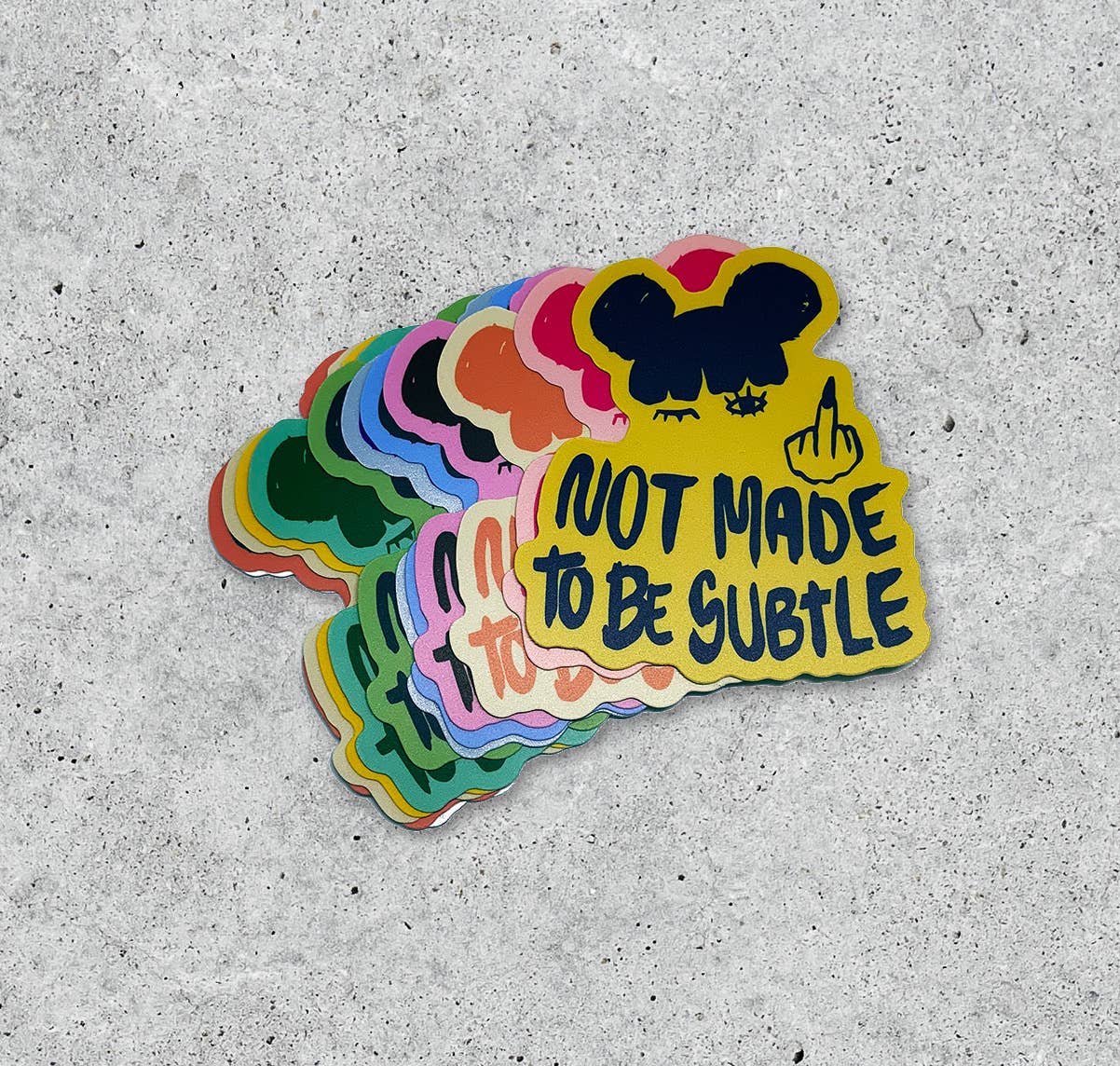 Not Made To Be Subtle Vinyl Sticker