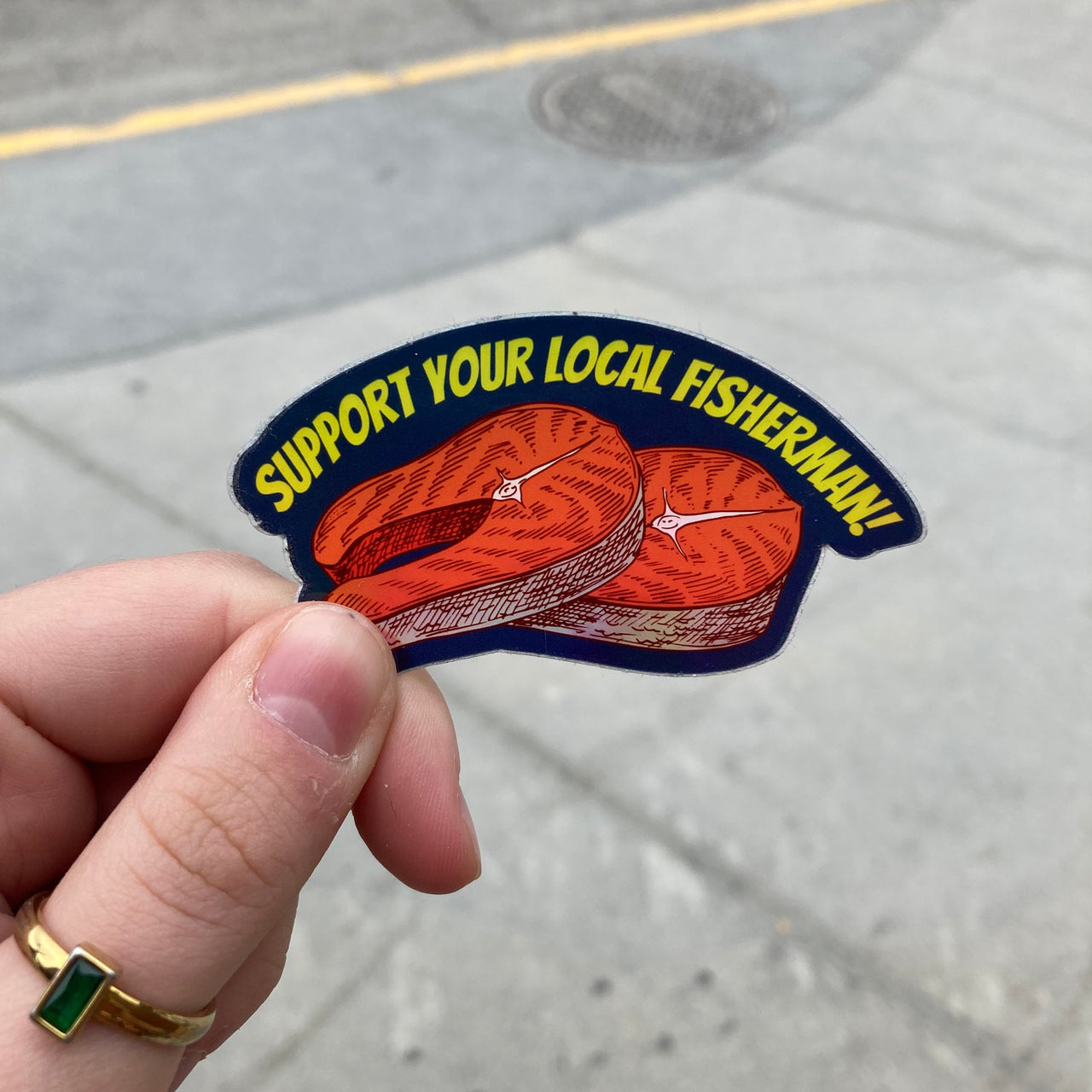 Support Your Local Fisherman Holographic Sticker