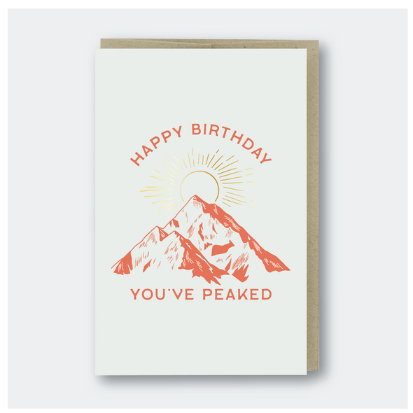 You've Peaked Birthday Card