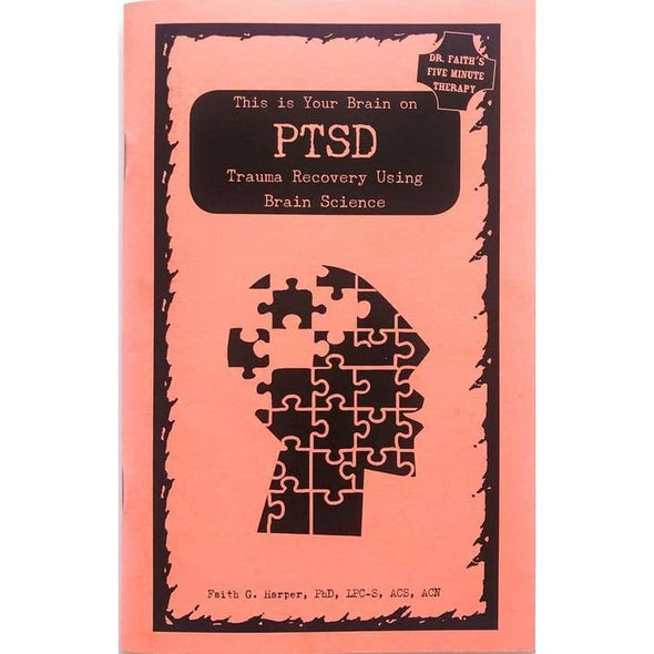 This is Your Brain on PTSD: Trauma Recovery Using Brain Science (Zine)