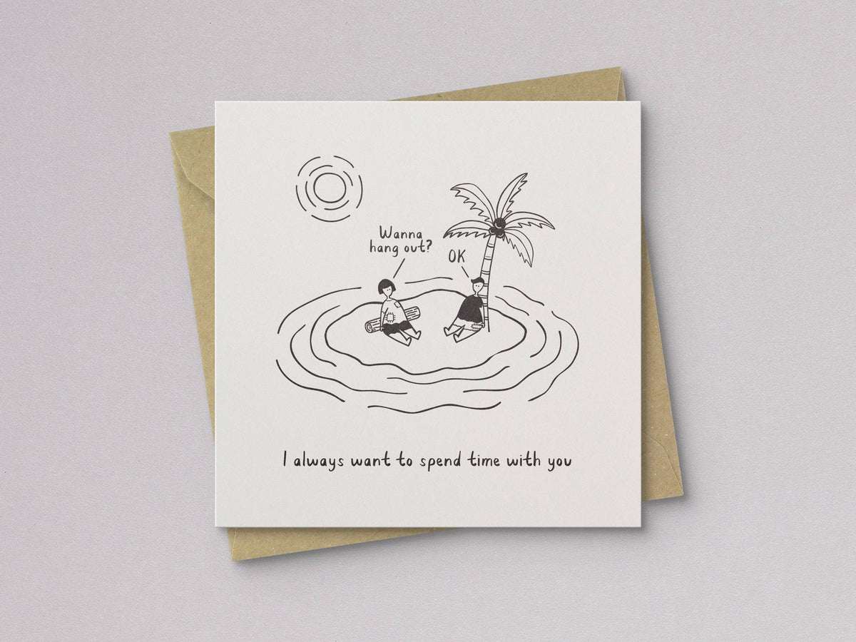 Wanna Hang Out Love & Friendship Card - Letterpress Printed