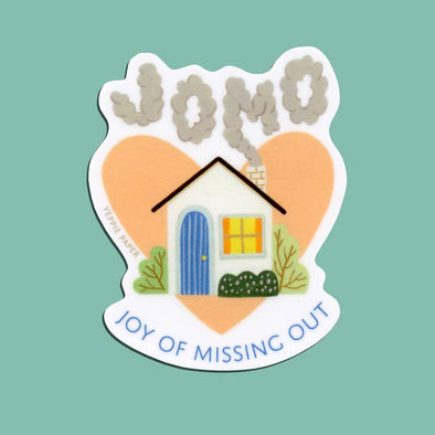 JOMO (Joy of Missing Out) Sticker
