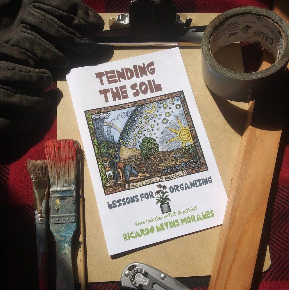 Tending the Soil: Lessons for Organizing (Zine/Pamphlet)