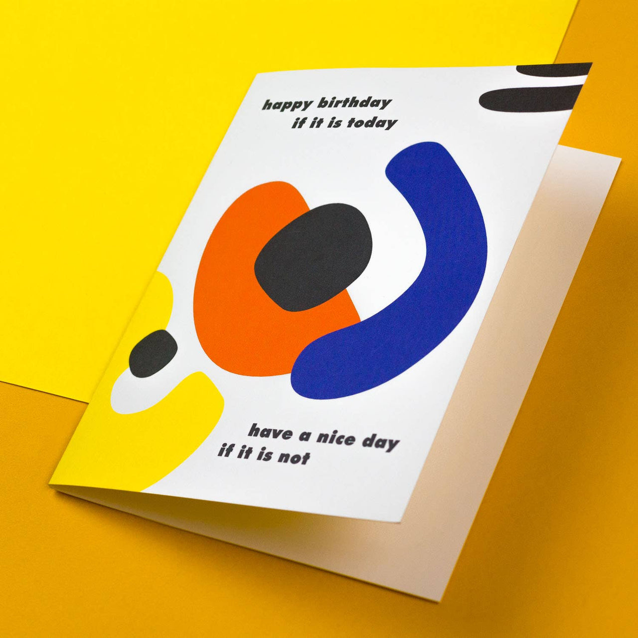 Happy Birthday If It Is Today Abstract Card