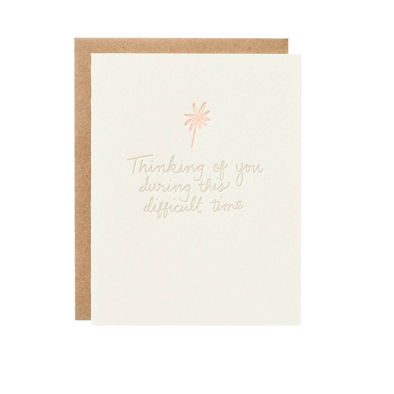 Difficult Time - Letterpress Greeting Card