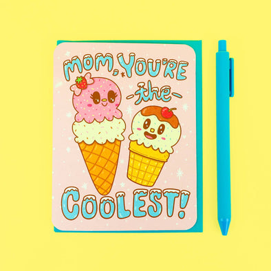 Mom, You're The Coolest Mother's Day Birthday Greeting Card