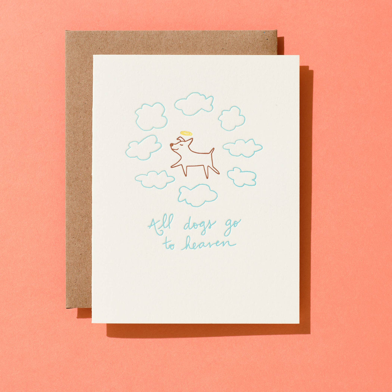 All Dogs Go To Heaven - Letterpress Greeting Card