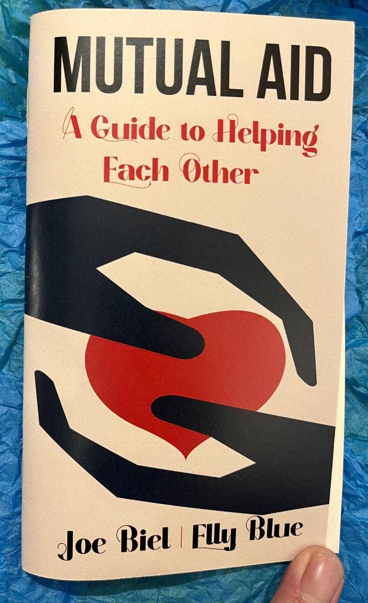 Mutual Aid: A Guide to Helping Each Other (Zine)