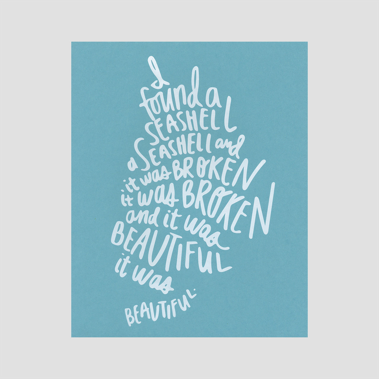 I Found a Seashell Print