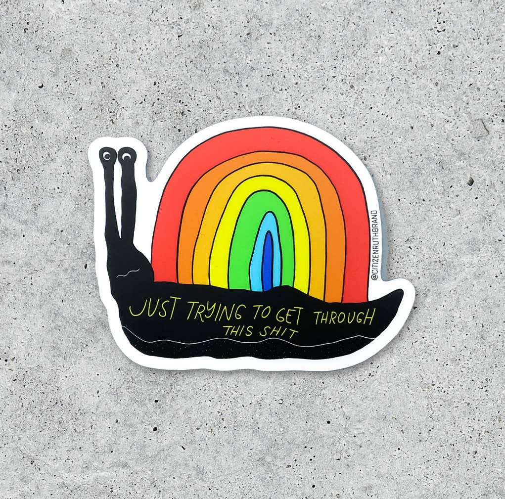 Just Trying To Get Through Sticker