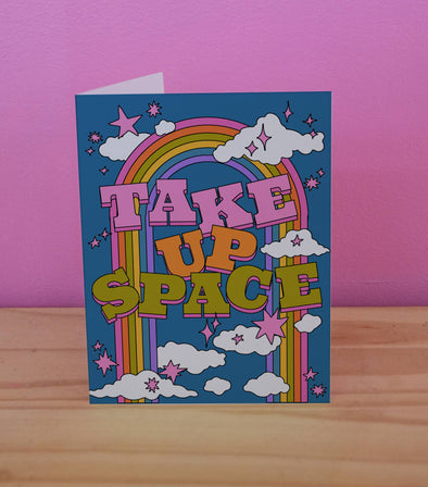 Take Up Space