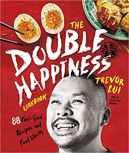 The Double Happiness Cookbook