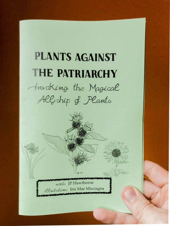 Plants Against the Patriarchy: Invoking the Magical Allyship