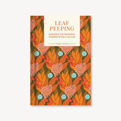 Pocket Nature Series: Leaf Peeping