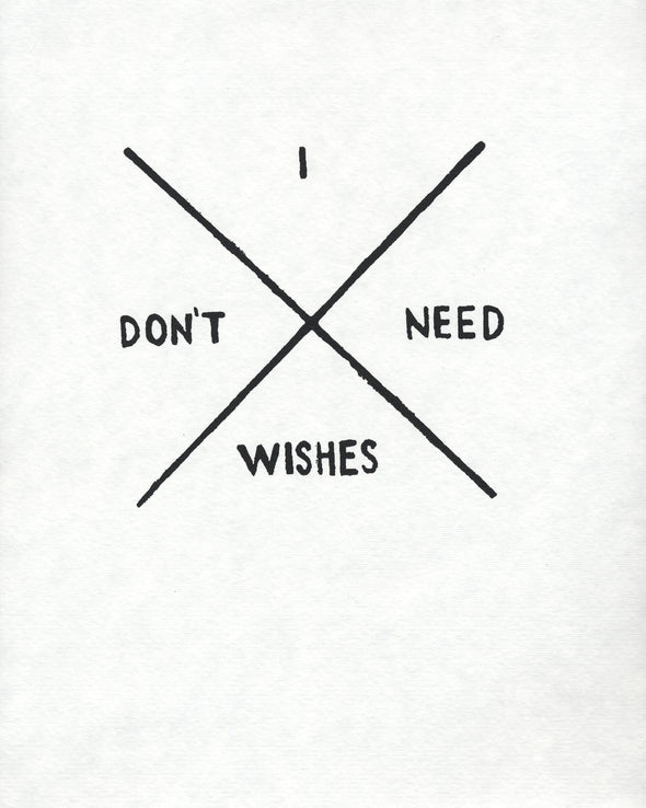 I Don't Need Wishes