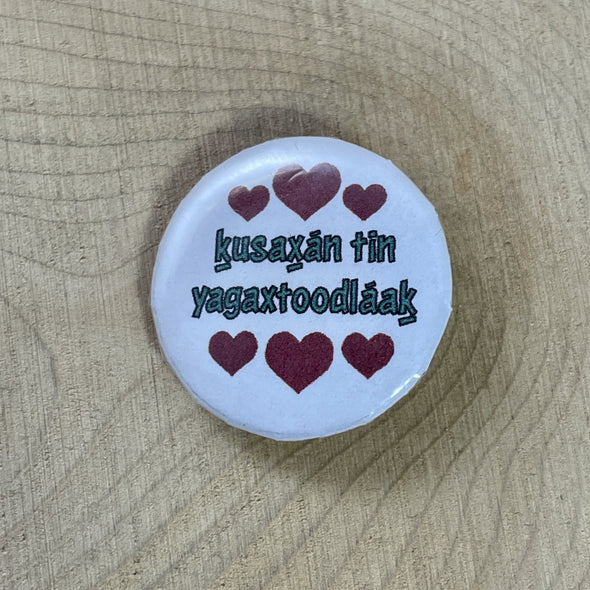 Pin: ḵusax̱án tin yagax̱toodláaḵ (we will succeed with love)