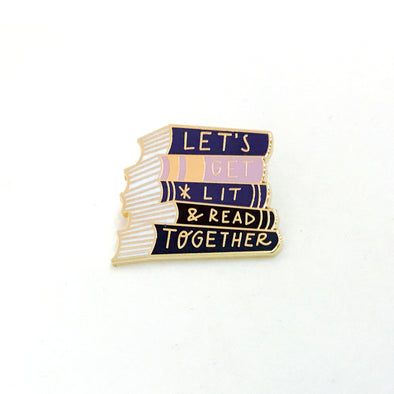 Let's Get Lit & Read Together Pin