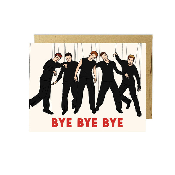 Bye Bye Bye | Everyday Greeting Card
