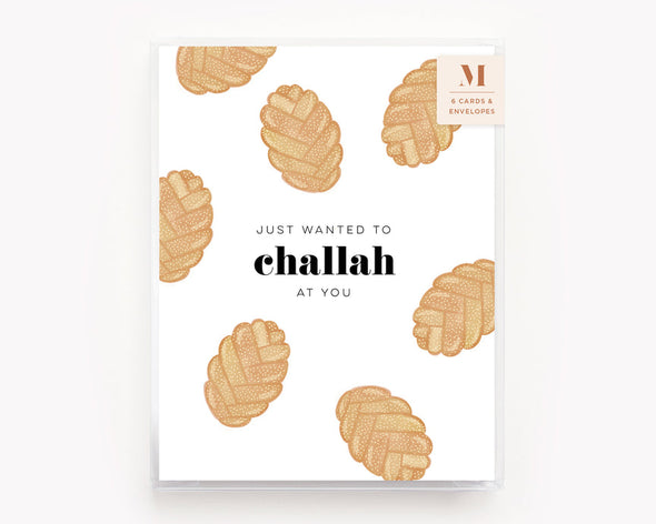 Just Wanted to Challah at You Card