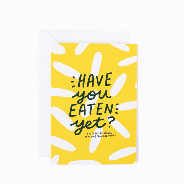 Have You Eaten Card