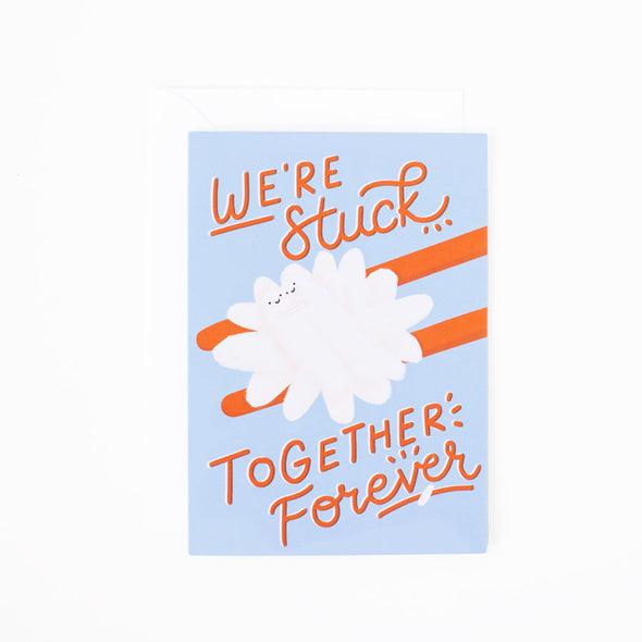 Stuck Together Card